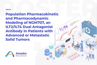 PopPK and PD Modeling of NGM707, an ILT2/ILT4 Dual Antagonist Antibody in Patients with Advanced or Metastatic Solid Tumors