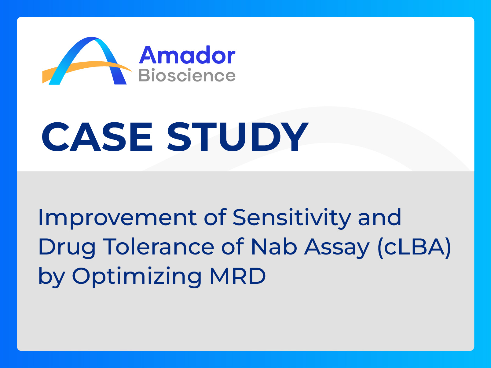 Improving Nab Assay(cLBA) Sensitivity and Drug Tolerance by Optimizing MRD